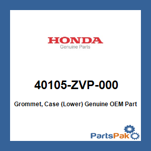 Honda 40105-ZVP-000 Grommet, Case (Lower); 40105ZVP000