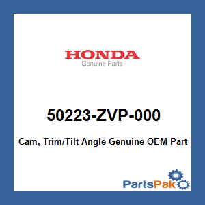 Honda 50223-ZVP-000 Cam, Trim/Tilt Angle; 50223ZVP000