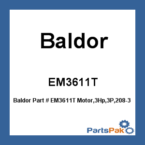 Baldor EM3611T; Motor,3Hp,3P,208-30/460