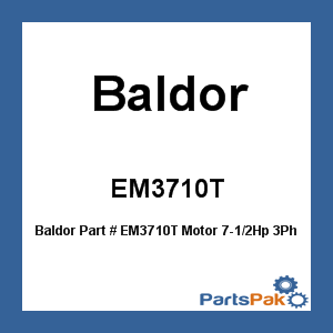 Baldor EM3710T; Motor 7-1/2Hp 3Ph 208-30/4