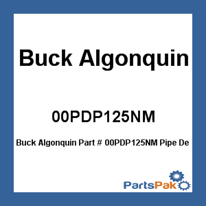 Buck Algonquin 00PDP125NM; Pipe Deck Plate 1.25 Plb