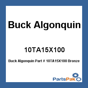 Buck Algonquin 10TA15X100; Bronze Tiller Arm - 1.50 Inch