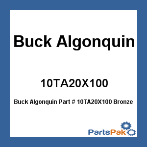 Buck Algonquin 10TA20X100; Bronze Tiller Arm - 2 Inch