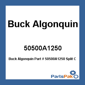 Buck Algonquin 50500A1250; Split Coupler 1-1/4 Inch