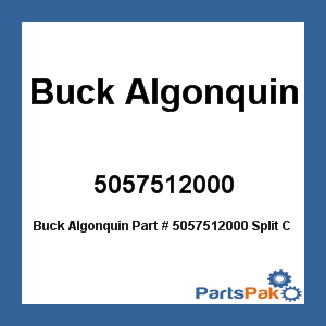 Buck Algonquin 5057512000; Split Coupler 2 Inch