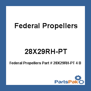 Federal Propellers 28X29RH-PT; 4 Blade 2 Inch Bronze Propeller