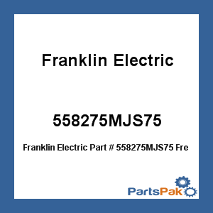 Franklin Electric 558275MJS75; Fresh Water Pump 115/230