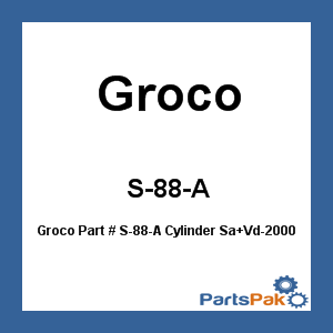 Groco S-88-A; Cylinder Sa+Vd-2000