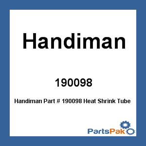 Handiman 190098; Heat Shrink Tube 1 Inch X4 Ft