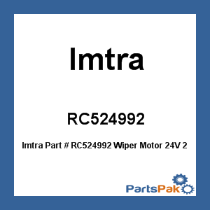 Imtra RC524992; Wiper Motor 24V 2 Speed 3 Inch