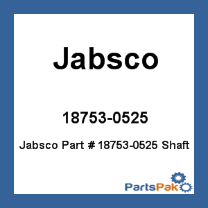 Jabsco 18753-0525; Shaft