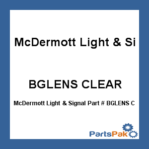 McDermott Light & Signal BGLENS CLEAR; Le820 Lens F/Barge Light Barge