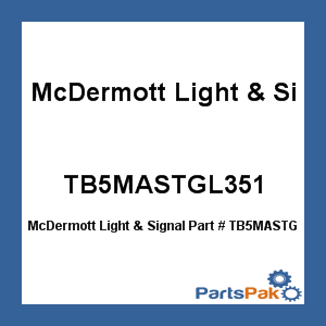 McDermott Light & Signal TB5MASTGL351; 120V Incdsc Masthead Light