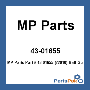MP Parts 43-01655; (22010) Ball Gear(182176