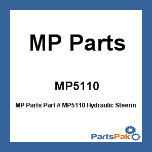 MP Parts MP5110; Hydraulic Steering Hose Kit 10 Ft