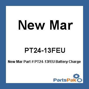 New Mar PT24-13FEU; Battery Charger (Exchange)