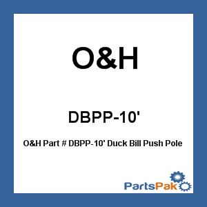 O&H DBPP-10 ft; Duck Bill Push Pole
