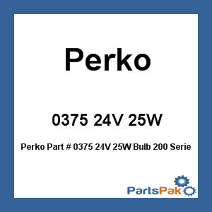 Perko 0375 24V 25W; Bulb 200 Series