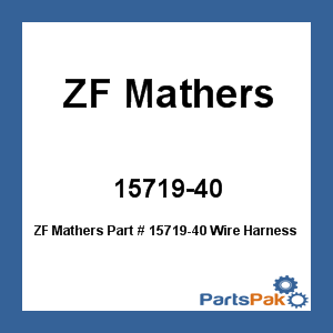 ZF Mathers 15719-40; Wire Harness 40 Ft