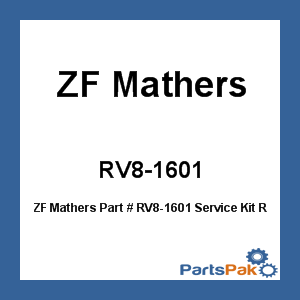 ZF Mathers RV8-1601; Service Kit Rv8-1600