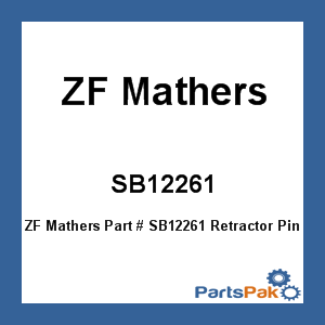 ZF Mathers SB12261; Retractor Pin Kit