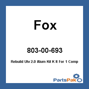 Fox 803-00-693; Rebuild Utv 2.0 Aluminum Kit K It For 1 Complete Shock