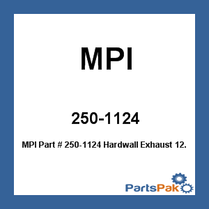 MPI 250-1124; Hardwall Exhaust 12.5X1-1/2
