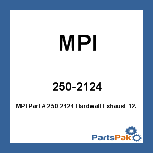MPI 250-2124; Hardwall Exhaust 12.5X2-1/2