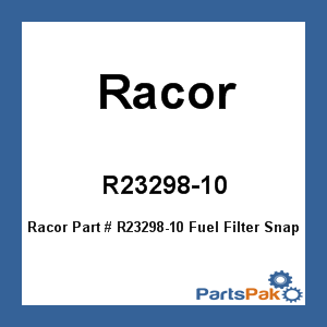 Racor R23298-10; Fuel Filter Snap W/ Bracket 10