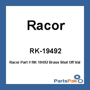 Racor RK-19492; Brass Shut Off Valve