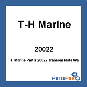 T-H Marine 20022; Transom Plate Washer