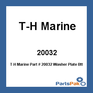 T-H Marine 20032; Washer Plate Bttm Transom