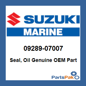 Suzuki 09289-07007 Seal, Oil; 09289-07007-000