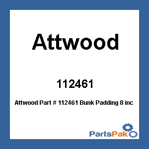 Attwood 112461; Bunk Padding 8 inch X 12 Ft