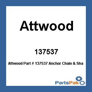 Attwood 137537; Anchor Chain & Shackle