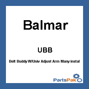 Balmar UBB; Belt Buddy W/ Universal Adjusting Arm