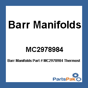 Barr Manifolds MC2978984; Thermostat Housing 330Hp Mercury Mercruiser 78984A08