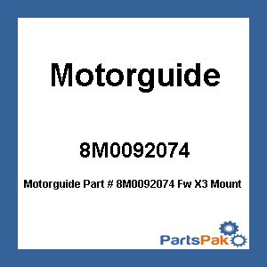 Motorguide 8M0092074; Fw X3 Mount (Greater than 45 Inch Shaft)