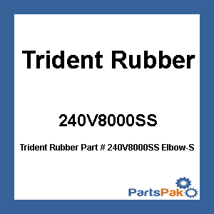 Trident Rubber 240V8000SS; Elbow-Silicone 45D 8-inch W/ Clamps
