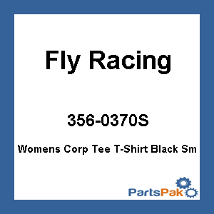 Fly Racing 356-0370S; Womens Corp Tee T-Shirt Black Sm