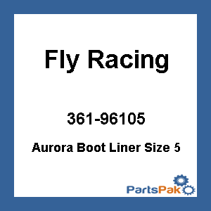 Fly Racing 361-96105; Aurora Boot Liner Size 5