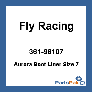 Fly Racing 361-96107; Aurora Boot Liner Size 7