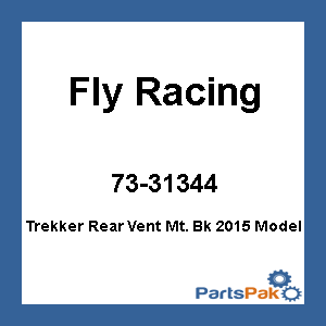 Fly Racing 73-31344; Trekker Rear Vent Mt. Bk 2015 Model