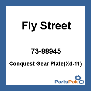 Fly Street 73-88945; Conquest Gear Plate(Xd-11)