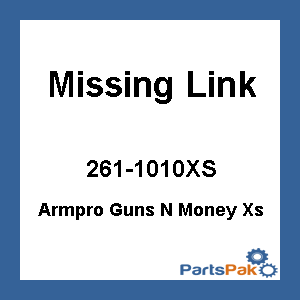Missing Link 261-1010XS; Armpro Guns N Money Xs