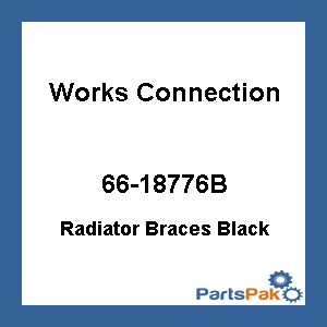 Works Connection 18-B776; Radiator Braces Black