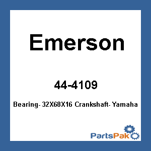 Emerson DG3268B-9; Bearing- 32X68X16 Crankshaft- Fits Yamaha