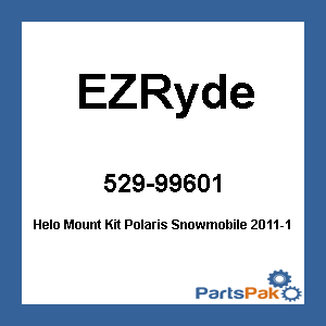 EZRyde 529-99601; Helo Mount Kit Fits Polaris Snowmobile 2011-15 Pro Rmk Switchback