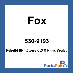 Fox 803-00-947; Rebuild Kit 1.5 Zero Qs3 O-Rings Seals .50 Inch Shaft
