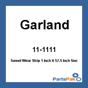 Garland 232731; Tunnel Wear Strip 1 Inch X 57.5 Inch Snowmobile